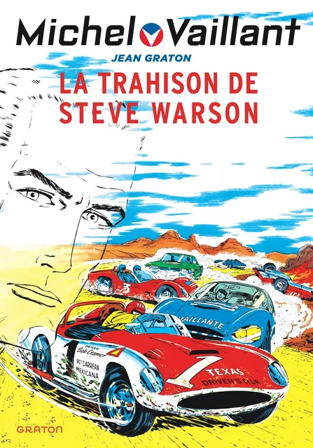 Michel Vaillant - Tome 6 - La trahison de Steve Warson / Nouvelle édition (Edition définitive) -  Graton Jean - GRATON FR