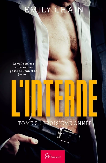 L'Interne - Tome 3 -  Emily Chain - SO ROMANCE