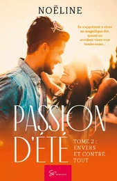 Passion d'été - Tome 2