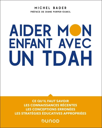 Aider mon enfant avec un TDAH - Michel Bader - DUNOD