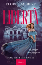 Libertà - Tome 2