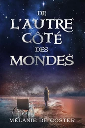 De l'autre côté des mondes