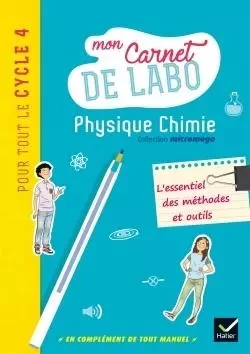 Microméga - Physique-Chimie Cycle 4 Éd. 2017 - Mon carnet de labo - Christophe Daujean, Fabrice Massa - HATIER