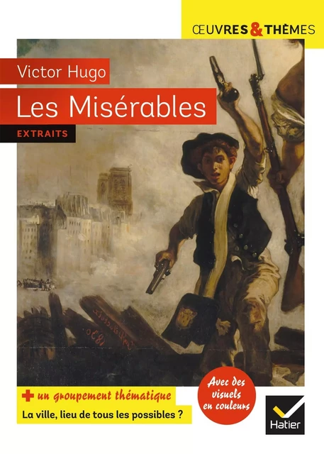 Les Misérables - Victor Hugo, Hélène Potelet, Michelle Busseron-Coupel, Claire Pelissier-Folcolini - HATIER