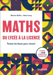 MATHS, du lycée à la Licence