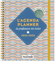 L'Agenda planner de professeur des écoles - 2024-2025