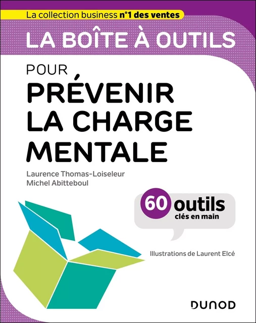 La boîte à outils pour prévenir la charge mentale - Laurence Thomas-Loiseleur, Michel Abitteboul - DUNOD