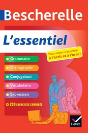 Bescherelle - L'essentiel : le tout-en-un de la langue française