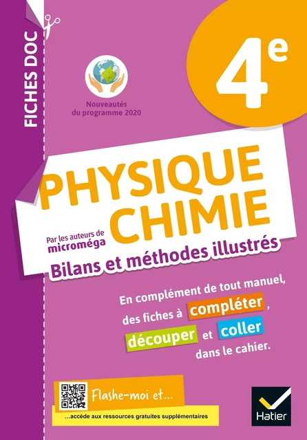 FICHES DOC Bilans et méthodes illustrés - Physique chimie 4e - Ed 2021 - Cahier élève - Christophe Daujean, Fabien Alibert, Fabrice Massa, Kader Médjahdi, Béatrice Soucille-Dalle - HATIER