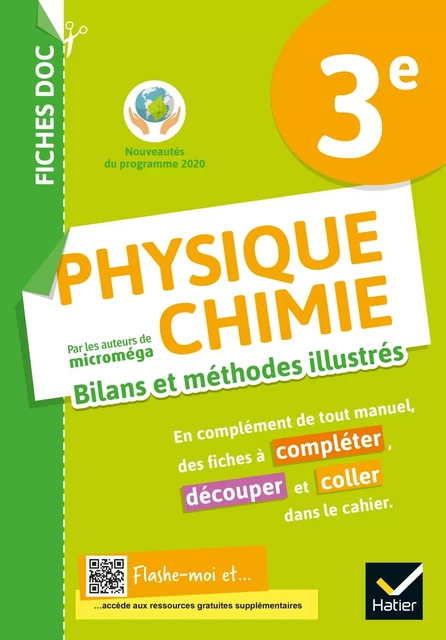 FICHES DOC Bilans et méthodes illustrés - Physique chimie 3e - Ed 2021 - Cahier élève - Christophe Daujean, Fabien Alibert, Fabrice Massa, Kader Médjahdi, Béatrice Soucille-Dalle - HATIER