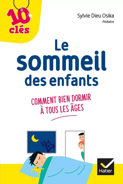 Le sommeil des enfants - Sylvie Dieu Osika - HATIER PARENTS