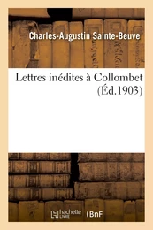 Lettres inédites à Collombet