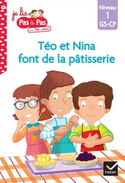 Téo et Nina GS-CP Niveau 1 - Téo et Nina font de la pâtisserie