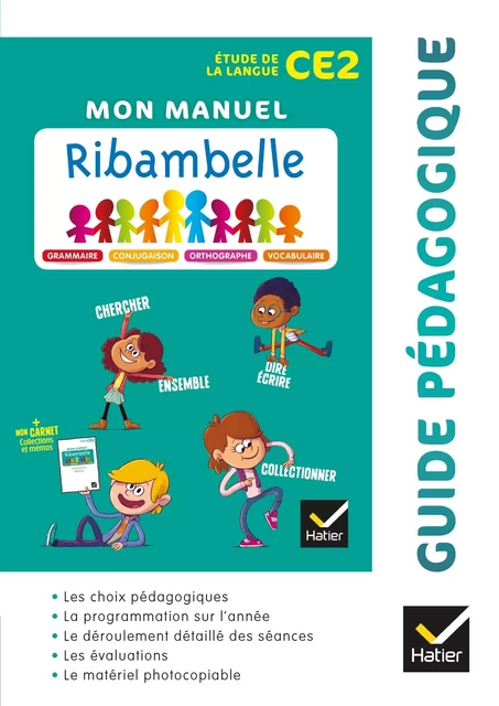 Ribambelle CE2 - EDL Français éd. 2018 - Guide pédagogique - Jean-Pierre Demeulemeester, Nadine Demeulemeester, Gisèle Bertillot, Solveig Lepoire-Duc - HATIER