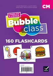 Bubble Class - Méthode d'anglais CM1,CM2, cycle 3 - Éd.2018 - Flashcards