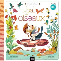 Contes de la nature - Le bal des oiseaux (3/5 ans)