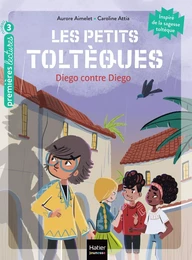 Les petits toltèques - Diego contre Diego CP/CE1 6/7 ans