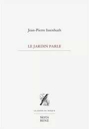 LE JARDIN PARLE