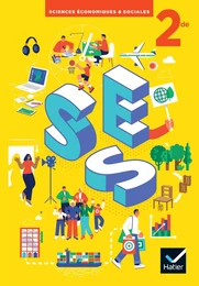 SES Sciences économiques et sociales 2de - Ed. 2022 - Livre élève