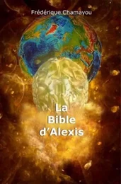 La Bible d'Alexis