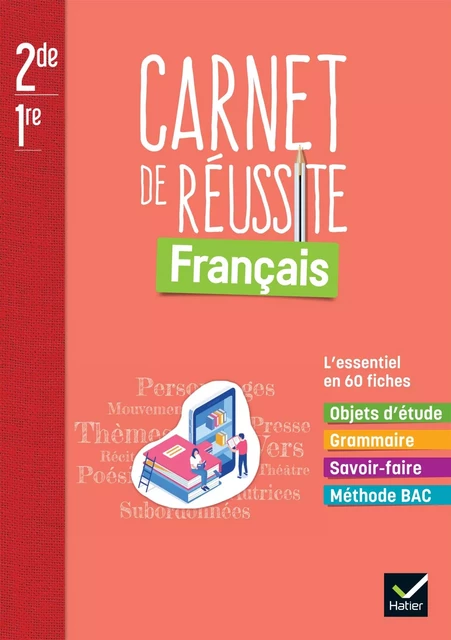 Mon carnet de réussite Français 2de/1re - Ed. 2022 - Carnet élève - Aurélie Buestel, Camille Gros - HATIER