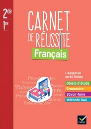 Mon carnet de réussite Français 2de/1re - Ed. 2022 - Carnet élève