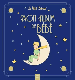 Mon album de bébé - Le Petit Prince