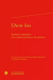 L'Acte fou