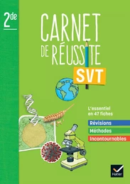 Mon carnet de réussite SVT 2de - Ed 2022 - Carnet élève