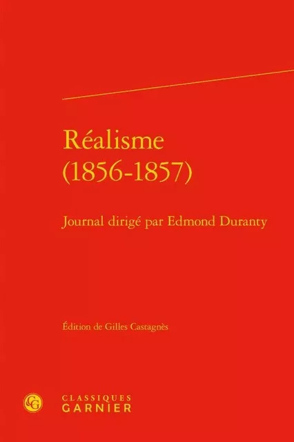 Réalisme (1856-1857) -  ANONYME - CLASSIQ GARNIER