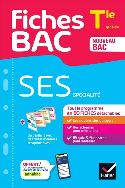 Fiches bac - SES Tle (spécialité) - Bac 2025 - Séverine Bachelerie-Marteau, Sylvie Godineau, Céline Le Feuvre, Sylvain Leder, Denis Martin, François Porphire, Franck Rimbert, Gilles Seurin - HATIER