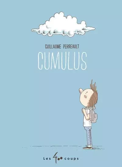 Cumulus - Guillaume Perreault - Les 400 Coups