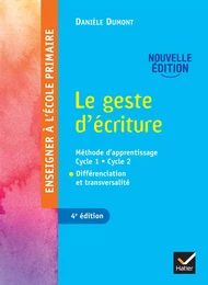 Enseigner à l'école primaire - Le geste d'écriture Ed. 2022