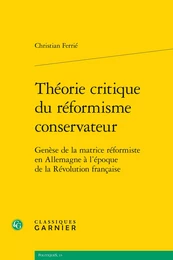 Théorie critique du réformisme conservateur