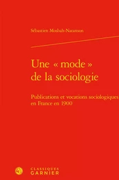 Une « mode » de la sociologie