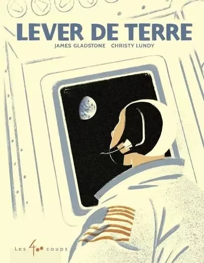 Lever de terre - James Gladstone - Les 400 Coups