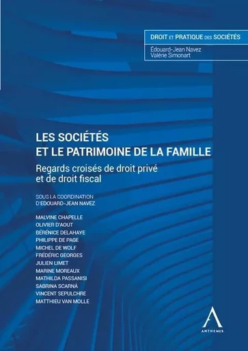 Les sociétés et le patrimoine de la famille -  Collectif - ANTHEMIS