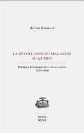 LA REVOLUTION DU MAGAZINE AU QUEBEC