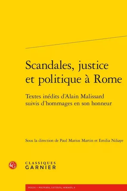 Scandales, justice et politique à Rome -  Collectif - CLASSIQ GARNIER