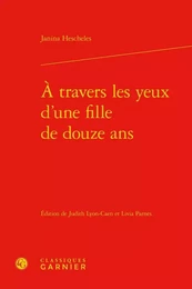 À travers les yeux d'une fille de douze ans