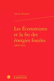 Les Économistes et la fin des énergies fossiles