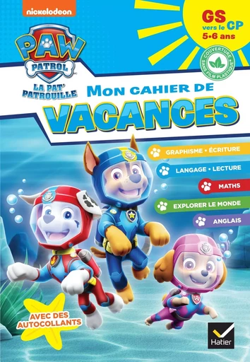 Mon cahier de vacances Pat'Patrouille 2024 GS vers le CP 5/6 ans - Pascale Magni, Rachel Valentin - HATIER