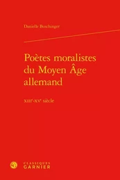 Poètes moralistes du Moyen Âge allemand