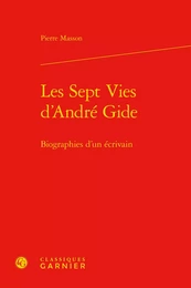 Les Sept Vies d'André Gide