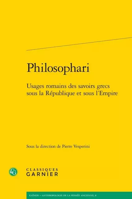 Philosophari -  Collectif - CLASSIQ GARNIER