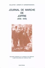 Journal de marche de Joffre [1916-1919]