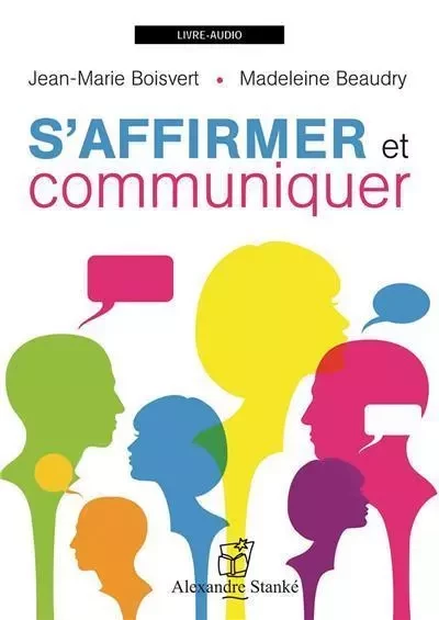 CD S'AFFIRMER ET COMMUNIQUER -  BOISVERT   BEAU - ALEX STANKE