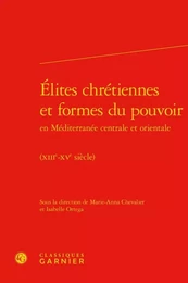 Élites chrétiennes et formes du pouvoir