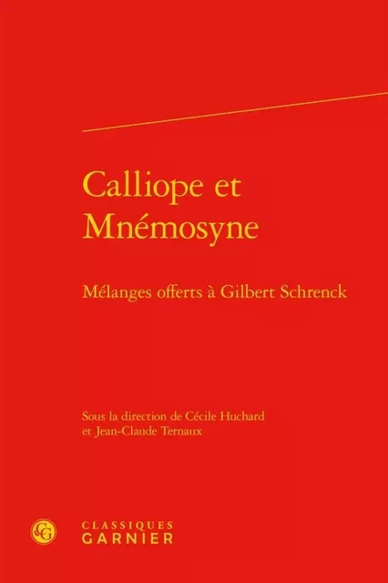 Calliope et Mnémosyne -  Collectif - CLASSIQ GARNIER