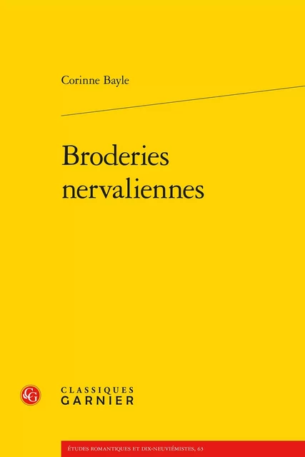 Broderies nervaliennes - Corinne Bayle - CLASSIQ GARNIER